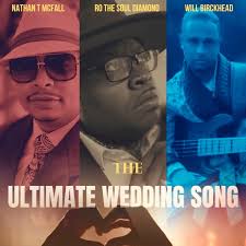 The Ultimate Wedding Song (feat. Nathan T. McFall & Will Birckhead III)  [Radio Edit] [Radio Edit]