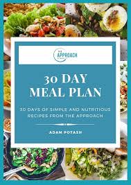 The Approach 30 Day Meal Plan See more