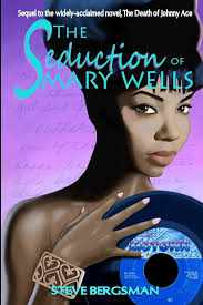 The Seduction of Mary Wells (The R&B Set): Bergsman, Steve: 9781512333084:  Amazon.com: Books