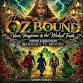 Oz Bound: Vows, Vengeance and the Wicked Truth