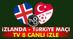 Tv8 kanalı aynı zamanda digiturk platformu üzerinde de yayın yapmaktadır. Izlanda Turkiye Maci Tv 8 Canli Izle Izlanda Turkiye Sifresiz Izle