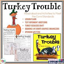 Turkey Trouble Interactive Read Aloud Lesson Plans And Activities November Writing Activities Read Aloud Activities Lesson Plans