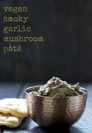 Vegan Smoky Garlic Mushroom Pate Recipe Stuffed Mushrooms Food Pate Recipes