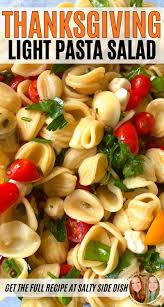 Friends, i bet most of you have your thanksgiving meal planned. Thanksgiving Pasta Salad Side Dish Thanksgiving Side Dishes Crockpot Thanksgiving Recipes Side Dishes Thanksgiving Side Dishes