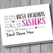 Birthday Wishes Card For Best Friend With Name Write Name On Birthday Card For Friend Sisters Happy Birthday Wishes Birthday Cards For Friends Birthday Wishes For Friend Sister Birthday Card