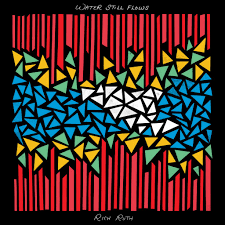 Rich Ruth Shares “No Muscle, No Memory” From Upcoming Water Still Flows LP 