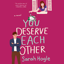 You deserve someone who gives out their affection and attention freely without you needing to beg for it. You Deserve Each Other By Sarah Hogle 9780593085424 Penguinrandomhouse Com Books