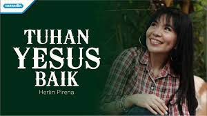 Aug 13, 2018 · lirik lagu yesus baik. Tuhan Yesus Baik Herlin Pirena Vertical Video Lyric Youtube