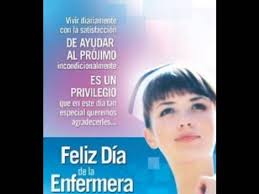 El día internacional de la enfermería o día internacional de la enfermera es una jornada conmemorativa de las contribuciones de los enfermeros a la sociedad, promovida por el consejo internacional de enfermeras, que se celebra en todo el mundo cada 12 de mayo. Feliz Dia De La Enfermera Youtube