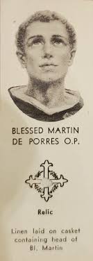 Blessed Martin ~ Patron Saint of Racial Harmony