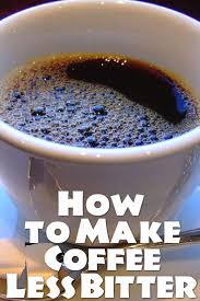 How To Make Coffee Less Bitter 2caffeinated How To Make Coffee Coffee Tastes Better Coffee Recipes
