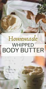 How To Make Body Butter Nourishing Natural Recipe Body Butters Recipe Diy Body Butter Body Butter Recipe Whipped
