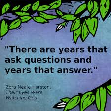 682 quotes from zora neale hurston: Six Quotes From Zora Neale Hurston S Their Eyes Were Watching God Paste