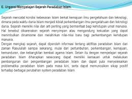 Pembahasan A Pengertian Sejarah Peradaban Islam Ppt Download
