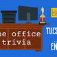 The Office Trivia