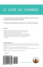Check spelling or type a new query. Le Livre Du Sommeil Resoudre Simplement Les Problemes D Insomnie Trouvez Une Solution Aux Troubles D Endormissement De Stress Et D Angoisse Et Rapide Pour Bien Dormir French Edition Curtis Delbert 9782957157341 Amazon Com Books