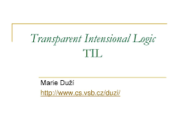 Intercultural communication in its most basic form refers to understanding how people from different cultures behave, communicate, and perceive the world around them. Transparent Intensional Logic Til Ppt Download