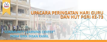 Ucapan hari guru yang bijak. Upacara Peringatan Hari Guru Pkbm Bina Insan Kamil