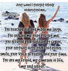 My Unbiological Sister Love Her So Much Wouldn T Know What To Do Without Her Now Best Friend Quotes Soul Sister Quotes Happy Birthday Soul Sister