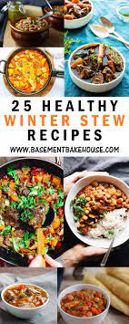 25 Healthy Winter Stew Recipes Stew Recipes Winter Stew Recipe Winter Dinner Recipes