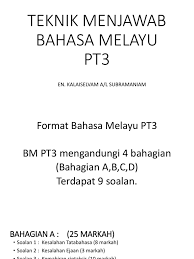 Anda dikehendaki menjawab semua soalan percubaan. Bahasa Melayu Pt3