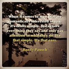 32 The Last Lecture Ideas The Last Lecture Randy Pausch Words