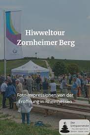 Hiwweltour Zornheimer Berg Impressionen Von Der Eroffnung Der Entspannende Rheinhessen Ausflug Rheine