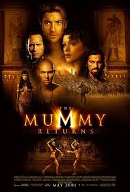 The Mummy Returns 2001 Mummy Movie Adventure Movies Movie Posters