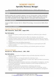 Doctors rely on you to carry out their prescriptions accurately to ensure effective treatment and avoid adverse. Pharmacy Manager Resume Samples Qwikresume