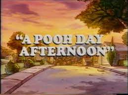 7 my parents asked me what time i had got home the night before. The New Adventures Of Winnie The Pooh A Pooh Day Afternoon Tv Episode 1991 Imdb
