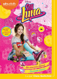 Soy luna live was the second concert tour by the cast of the popular disney channel television series soy luna, in support of the soundtracks soy luna (2016), música en ti (2016) and la vida es un sueño (2017). Soy Luna 1 Un Nouveau Depart Soy Luna 2 Seconde Chance Livre Audio 1 Cd Mp3 Jeunesse French Edition Walt Disney Company Quilichini Clara 9782367623146 Amazon Com Books