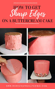 Maybe you would like to learn more about one of these? Learn How To Get Sharp Edges On Buttercream Cake Using This Step By Step Tutorial Creative Cake Decorating Cake Cupcake Cakes