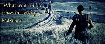 Gladiator What We Do In Life Echoes In Eternity Tattoo What We Do In Life Echoes In Eternity Maximus Maximus Gladiator Lifelessons Rome Russellcrowe Gladiator Quotes Life Positive Attitude