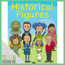 Select from 35450 printable crafts of cartoons, nature, animals, bible and many more. Famous Historical Figures Coloring Book Teach Beside Me