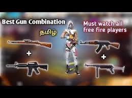 So, these were our picks for the best gun combinations you can pick aroun in free fire. Free Fire 5 Best Pro Gun Combination Tamil Pro Players Gun Usage Free Fire Tamil Gameplay Youtube