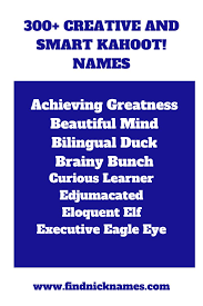 300 Creative And Funny Kahoot Names Find Nicknames In 2020 Kahoot Names Funny