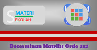 Untuk lebih jelasnya, berikut ini contoh soal mencari determinan matriks ordo 3x3 dengan metode sarrus. Contoh Soal Determinan Matriks Ordo 3 Beserta Pembahasannya