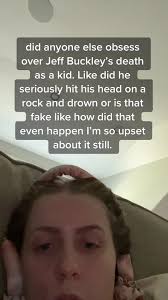 Did Jeff Buckley actually die this way it’s just so hard for me to believe.