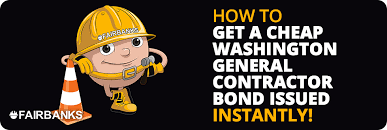 Cheap General Contractor License Bonds: Washington