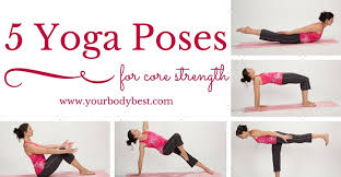 Yoga core strengthening for beginners. 5 Yoga Poses For Core Strength Your Body Best