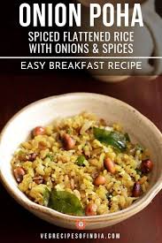 Making Breakfast Can Be Hard Sometimes But This Easy Recipe Will Be One You Want To Make Every Morning This Healthy India Poha Recipe Recipes Indian Breakfast
