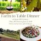 Farm to Table Dinner