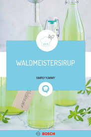 Waldmeistersirup Als Schnelles 3 Zutaten Rezept Rezept In 2020 Waldmeister Sirup Rezept 3 Zutaten Rezepte Sirup Kochen