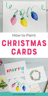 This fun and pretty project is one of the easiest diy watercolor christmas cards to make, which makes it a perfect craft to try at any age. Easy Diy Watercolor Christmas Cards To Make Ebb And Flow Creative Co