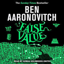  False Value Horbuch Download Ben Aaronovitch Kobna Holdbrook Smith Orion Publishing Group Limited Amazon De Audible Horbucher Originals
