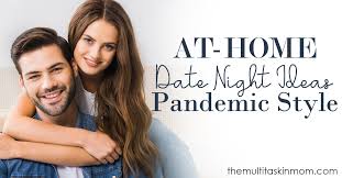 They are a great way to make date ideas at home feel like a real escape. At Home Date Night Ideas Pandemic Style The Multi Taskin Mom