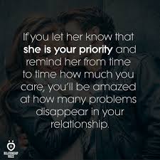 If You Love Her You Will Make Her A Priority She Ll Never Have To Question How You Feel About Her Priorities Quotes She Quotes Priority Quotes Relationship