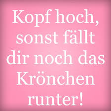 Fur Unsere Prinzessinnen Kopf Hoch