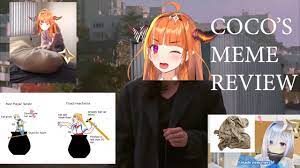 Coco making it rain on marine as she begins to get hip movement down is one of the greatest cultural exchanges of all time. Kiryu Coco S Meme Review In 7 Seconds Meme Shit Post Youtube