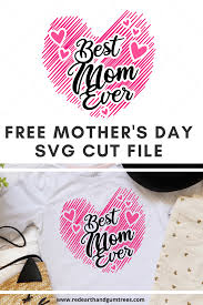 Free Mother S Day Best Mom Ever In Svg Eps Pdf Dxf Png Formats Best Mom Happy Mom Day How To Make Tshirts